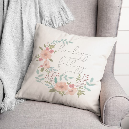 Looking Good Feeling Good Floral Throw Pillow